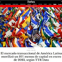 El mercado transaccional de Amrica Latina moviliz un 10% menos de capital en enero de 2023, segn TTR Data